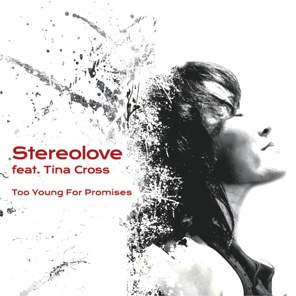 Too Young For Promises (feat. Tina Cross) - EP