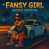 Fansy Girl - Single - Arturo Uberetta