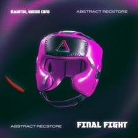 Final Fight - Single - Rawtk & Webb (br)