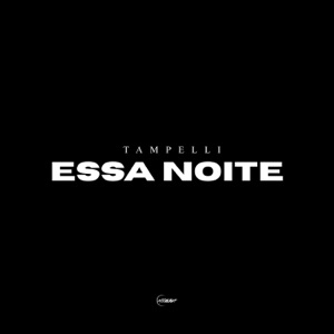 Essa Noite