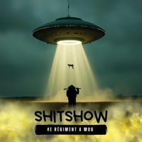 Shitshow - Single - 4e Régiment & M.O.G