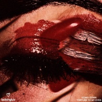 TORTURE TO MY EYES - Single - lackingluv