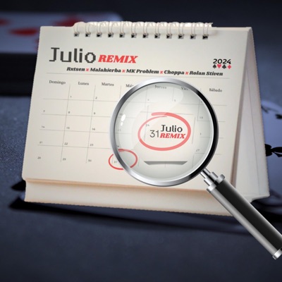 Julio (feat. MK Problem, MALAHIERBA, Rolan Stiven & Choppa) [Remix] - Single