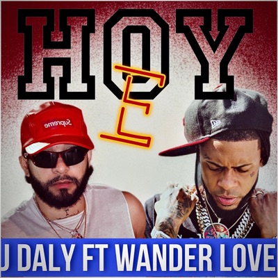 Hoy E (feat. wander love) - Single
