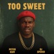 Too Sweet Single