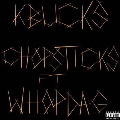 Chopsticks (feat. WhopDaG) - Single