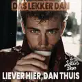 Liever Hier, Dan Thuis