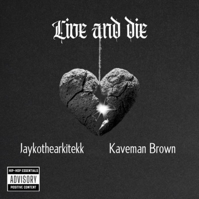 Live And Die (feat. Kaveman Brown) - Single