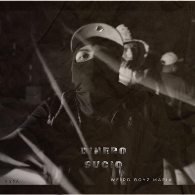 DINERO SUCIO (feat. CHUKO420 & Entente7) - Single