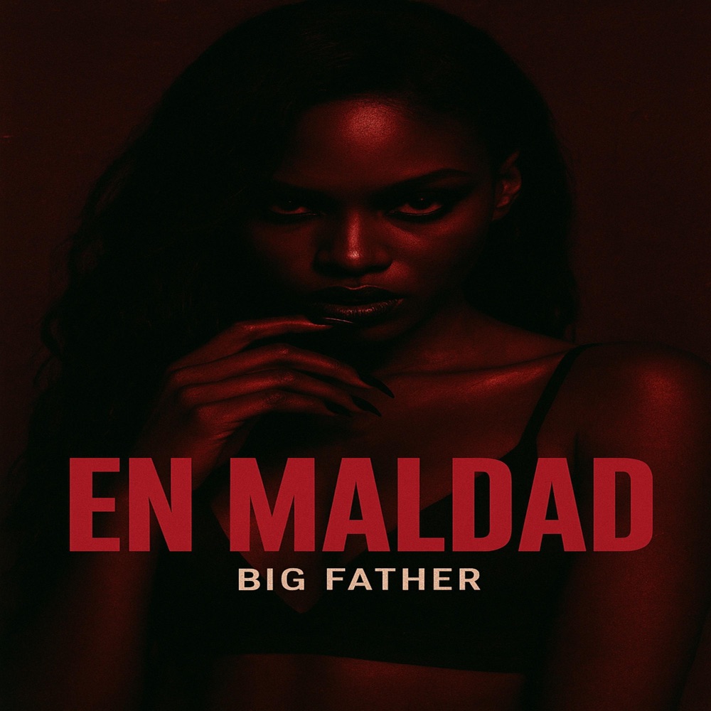 Обложка альбома «En Maldad (feat. Orion) - Single» — Big Father