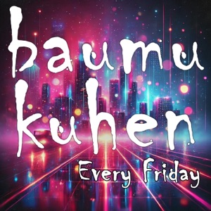 Every Friday