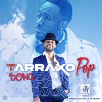 Tarraxo Pop - Single - DJ STYLE OF MUSIC