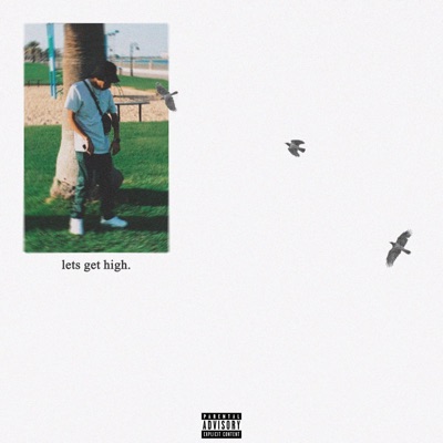 LET'S GET HIGH - Single