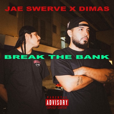 BREAK THE BANK (feat. DIMAS) - Single