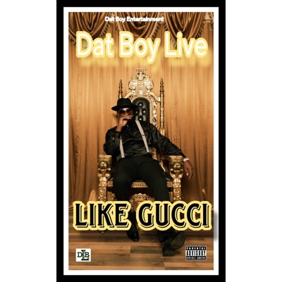 Like Gucci - Single
