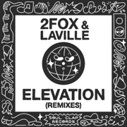 Elevation (Remixes) - 2fox & Laville