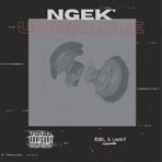 Ngek Unghlule (feat. Low-Key) - Single