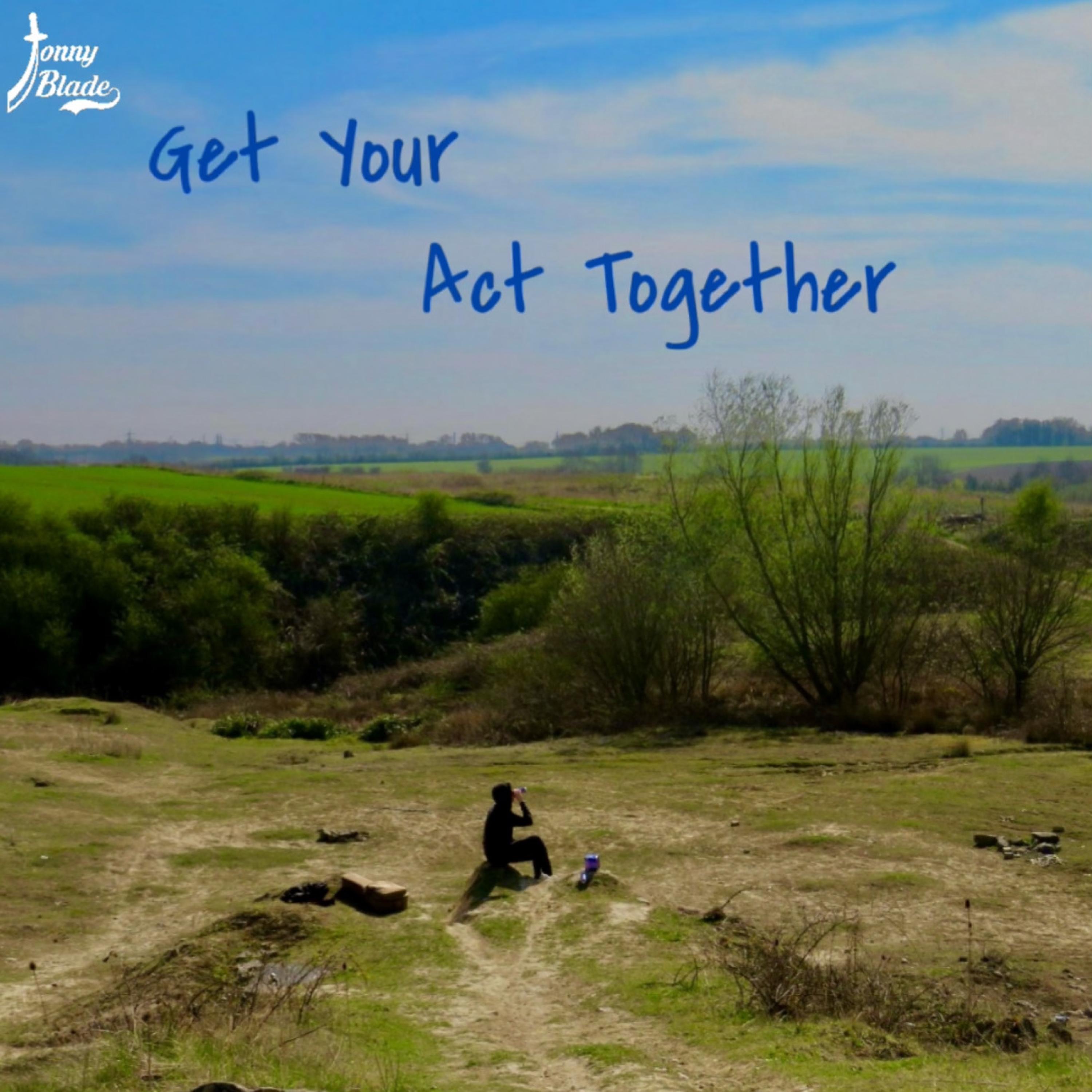 Get Your Act Together - Single