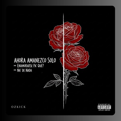 AHORA AMANEZCO SOLO - Single