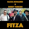 Hazul Romaniei - Fitza României (feat. Embby Turkish)