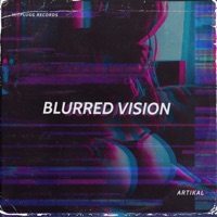 Blurred Vision - Single - Artikal