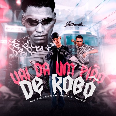 Vai da um Pião de Robô - Single