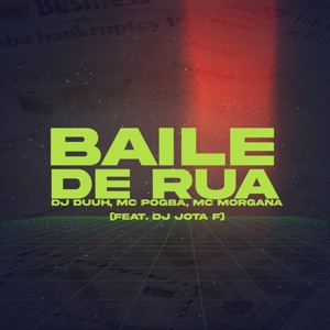 Baile de Rua (feat. DJ Jota F)