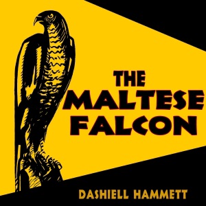 The Maltese Falcon (Unabridged)
