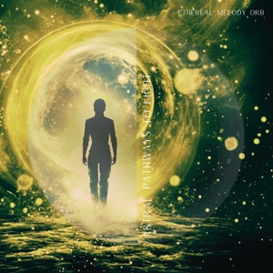 Astral Pathways to Light - EP