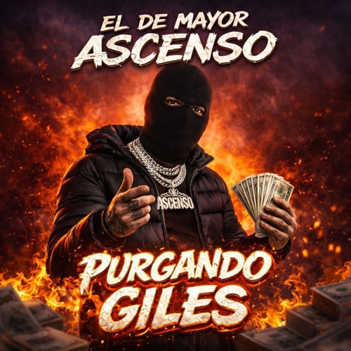 Purgando Giles (feat. El De Mayor Ascenso)