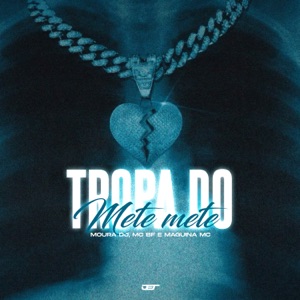 Tropa do Mete Mete