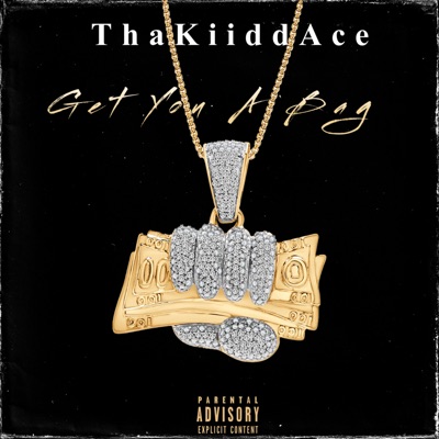 Get You A Bag - Single