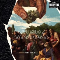 Cheiro Gostoso - Single - Thebeast 073 & Prod. Haxz
