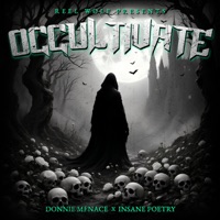 Occultivate - Single - Reel Wolf, Donnie Menace & Insane Poetry
