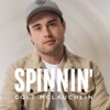 Spinnin' - Single