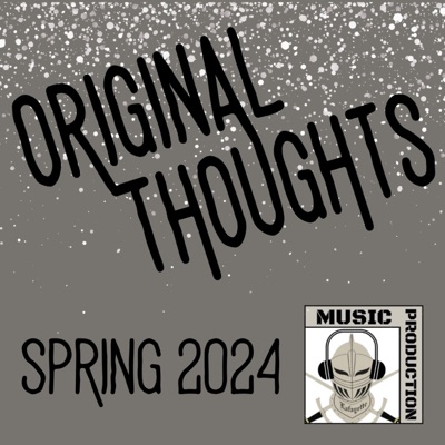 Original Thoughts Spring 2024