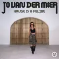House Is A Feeling