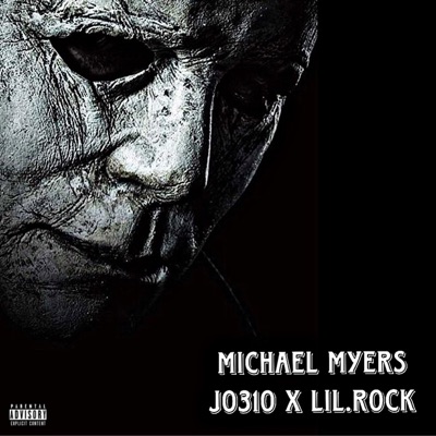 Michael Myers (feat. LilRock) - Single