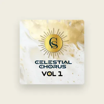 Listen to Celestial Chorus, watch music videos, read bio, see tour dates & more!
