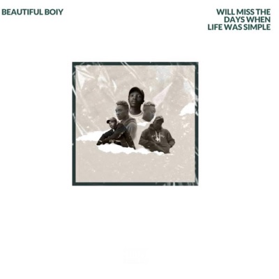 WILL MISS THE DAYS WHEN LIFE WAS SIMPLE - EP