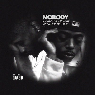 NOBODY (feat. WESTSIDE BOOGIE) - Single