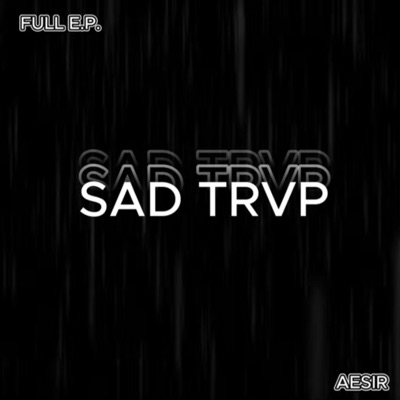 SAD TRVP - Single