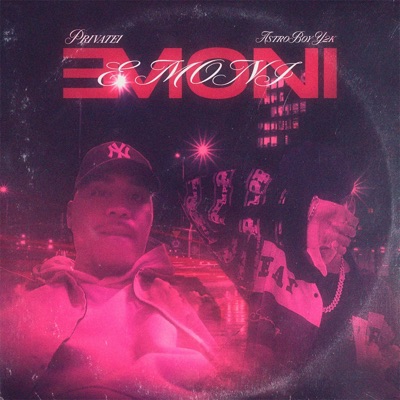 E Moni (feat. Astroboyy2k) - Single