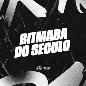 Ritmada do Seculo (feat. Mc Talibã & MC Celo BK)