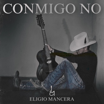 Conmigo No - Single