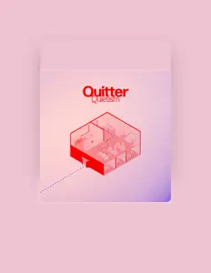 收听 Quitter、观看音乐视频、阅读小传、查看巡演日期等 ！