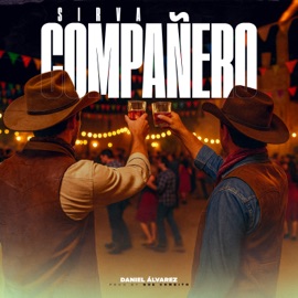 Sirva compañero Daniel Alvarez & La Nave