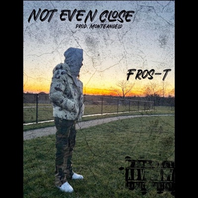 Not Even Close - EP