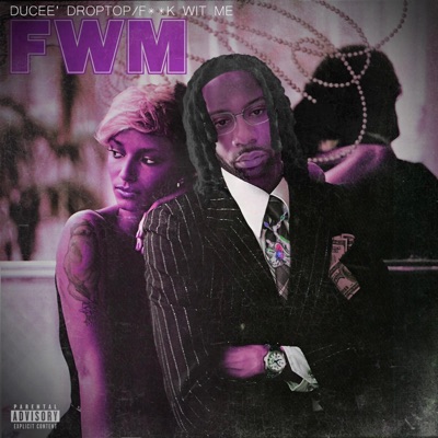 FWM (Chopped & Screwed) - Single