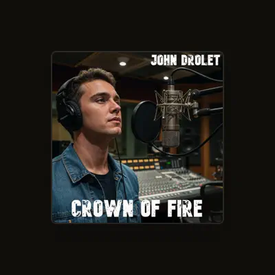 Listen to John Drolet, watch music videos, read bio, see tour dates & more!